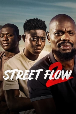 Watch Street Flow 2 Movies Online Free