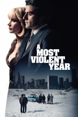 Watch A Most Violent Year Movies Online Free