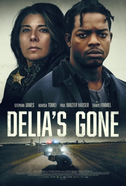 Watch Delia's Gone Movies Online Free