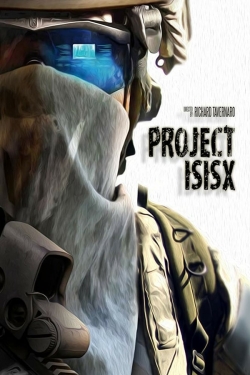 Watch Project ISISX Movies Online Free