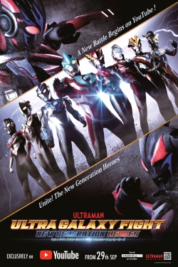 Watch Ultra Galaxy Fight: New Generation Heroes Movies Online Free