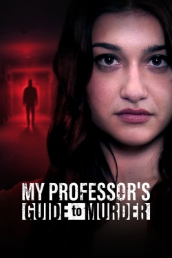 Watch My Professor's Guide to Murder Movies Online Free