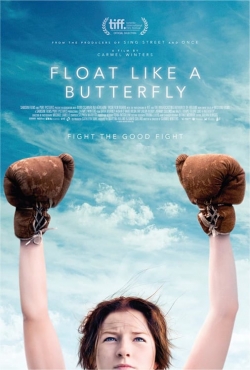 Watch Float Like a Butterfly Movies Online Free