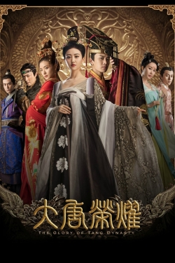 Watch The Glory of Tang Dynasty Movies Online Free