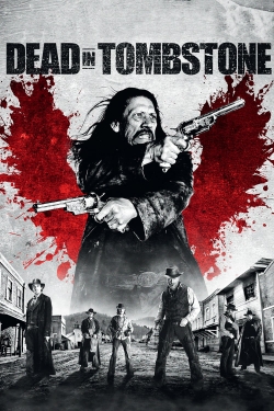 Watch Dead in Tombstone Movies Online Free