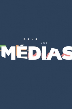 Watch Dans les médias Movies Online Free