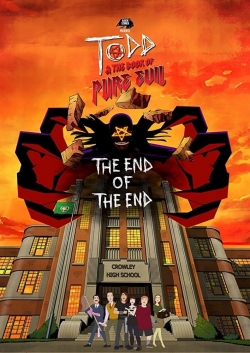 Watch Todd and the Book of Pure Evil: The End of the End Movies Online Free