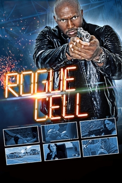 Watch Rogue Cell Movies Online Free