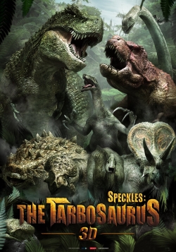 Watch Speckles: The Tarbosaurus Movies Online Free