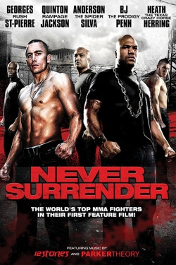 Watch Never Surrender Movies Online Free