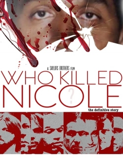 Watch Who Killed Nicole? Movies Online Free