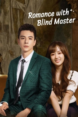 Watch Romance With Blind Master Movies Online Free