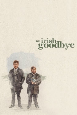 Watch An Irish Goodbye Movies Online Free