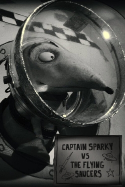 Watch Captain Sparky vs. The Flying Saucers Movies Online Free