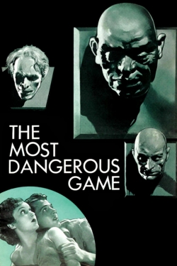 Watch The Most Dangerous Game Movies Online Free