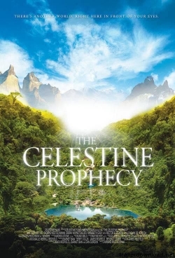 Watch The Celestine Prophecy Movies Online Free