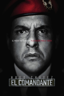 Watch Hugo Chávez, El Comandante Movies Online Free