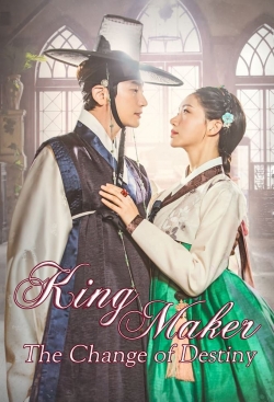 Watch King Maker: The Change of Destiny Movies Online Free