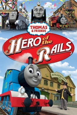 Watch Thomas & Friends: Hero of the Rails Movies Online Free