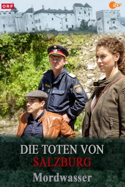 Watch Die Toten von Salzburg - Mordwasser Movies Online Free