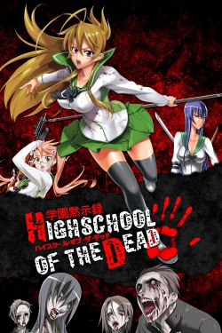 Watch Highschool of the Dead Movies Online Free