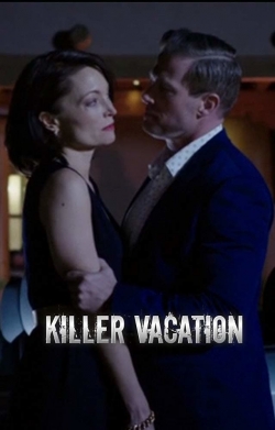 Watch Killer Vacation Movies Online Free