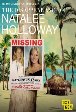 Watch The Disappearance of Natalee Holloway Movies Online Free