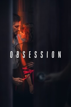 Watch Obsession Movies Online Free