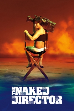 Watch The Naked Director Movies Online Free