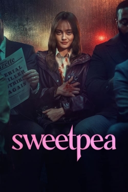 Watch Sweetpea Movies Online Free