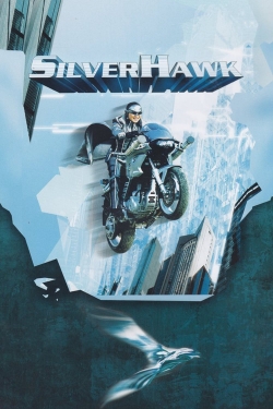 Watch Silver Hawk Movies Online Free