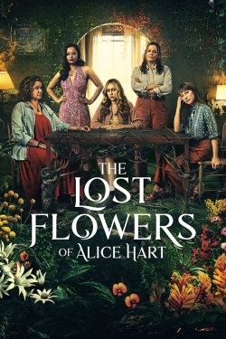 Watch The Lost Flowers of Alice Hart Movies Online Free