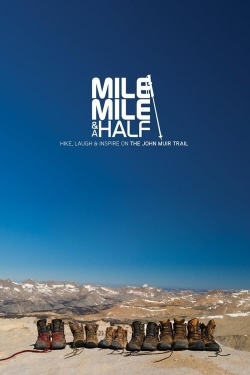 Watch Mile... Mile & A Half Movies Online Free