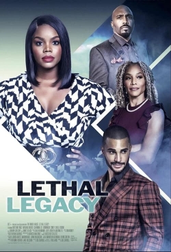 Watch Lethal Legacy Movies Online Free