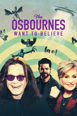 Watch The Osbournes Want to Believe Movies Online Free