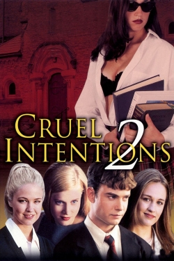 Watch Cruel Intentions 2 Movies Online Free