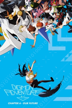 Watch Digimon Adventure Tri. - Chapter 6: Future Movies Online Free