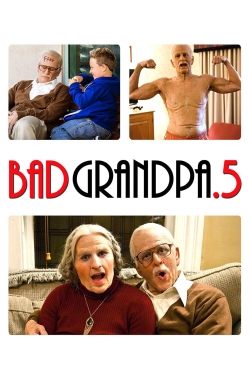 Watch Jackass Presents: Bad Grandpa .5 Movies Online Free