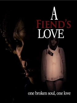 Watch A Fiend's Love Movies Online Free