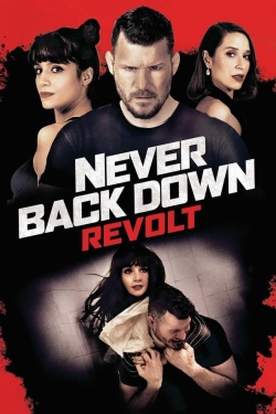 Watch Never Back Down: Revolt Movies Online Free