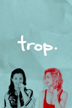 Watch Trop Movies Online Free