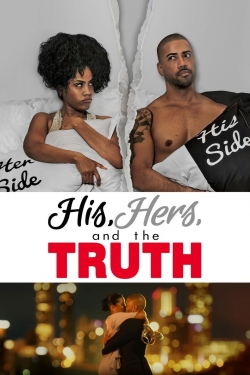 Watch His, Hers and the Truth Movies Online Free