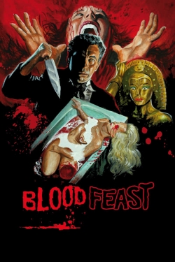 Watch Blood Feast Movies Online Free