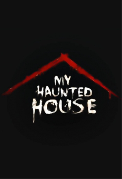 Watch My Haunted House Movies Online Free