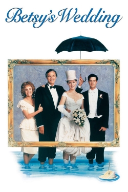 Watch Betsy's Wedding Movies Online Free