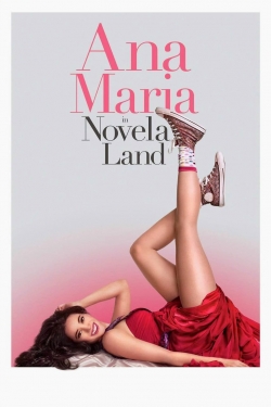 Watch Ana Maria in Novela Land Movies Online Free