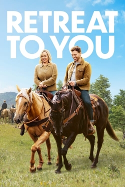 Watch Retreat to You Movies Online Free