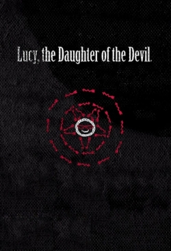 Watch Lucy, the Daughter of the Devil Movies Online Free