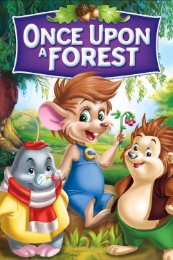 Watch Once Upon a Forest Movies Online Free