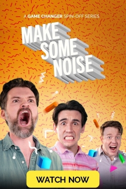 Watch Make Some Noise Movies Online Free